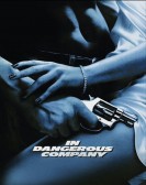 poster_in-dangerous-company_tt0095363.jpg Free Download