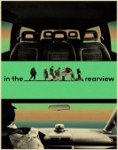 poster_in-the-rearview_tt27531514.jpg Free Download