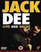 Jack Dee Live And Uncut poster