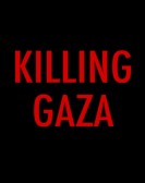 Killing Gaza poster