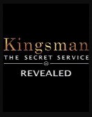 Kingsman: The Secret Service Revealed poster