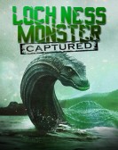 poster_loch-ness-monster-captured_tt34665265.jpg Free Download