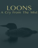 Loons: A Cry from the Mist Free Download