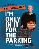 Lost Voice Guy: I'm Only in it for Parking Free Download