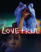 poster_lovetrue_tt2638900.jpg Free Download