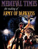 poster_medieval-times-the-making-of-army-of-darkness_tt6071068.jpg Free Download
