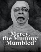 poster_mercy-the-mummy-mumbled_tt0223727.jpg Free Download
