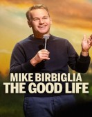 poster_mike-birbiglia-the-good-life_tt36462322.jpg Free Download