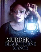 poster_murder-at-blackthorne-manor_tt21339736.jpg Free Download