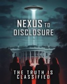 poster_nexus-to-disclosure-the-truth-is-classified_tt35988817.jpg Free Download