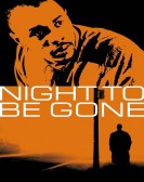 Night to be Gone Free Download