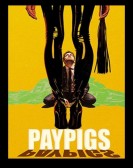 poster_paypigs_tt29769491.jpg Free Download