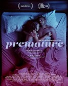 Premature poster