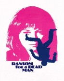 poster_ransom-for-a-dead-man_tt0066933.jpg Free Download