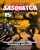 poster_searching-for-sasquatch-15-chasing-legends-through-oregons-inferno_tt36459768.jpg Free Download