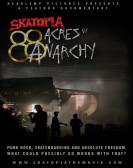 Skatopia: 88 Acres of Anarchy poster