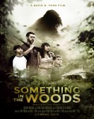 poster_something-in-the-woods_tt3748048.jpg Free Download