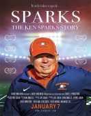 Sparks: The Ken Sparks Story poster