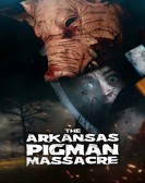 The Arkansas Pigman Massacre Free Download