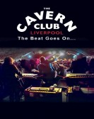 poster_the-cavern-club-the-beat-goes-on_tt10382116.jpg Free Download