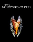 poster_the-daughters-of-fire_tt8805374.jpg Free Download