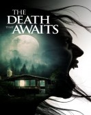 poster_the-death-that-awaits_tt18107136.jpg Free Download
