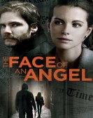 The Face of an Angel (2014) Free Download