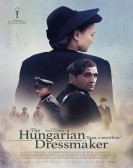 poster_the-hungarian-dressmaker_tt18777212.jpg Free Download