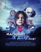 The Machinery of Dreams poster