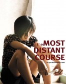 The Most Distant Course poster
