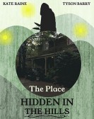The Place Hidden in the Hills poster