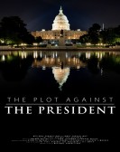 The Plot Against The President poster