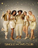 The Single Moms Club (2014) Free Download