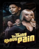 poster_the-thing-about-pain_tt34773041.jpg Free Download