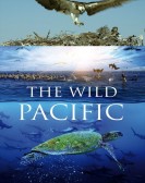 poster_the-wild-pacific_tt5912024.jpg Free Download