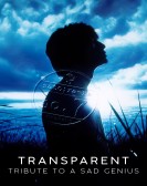 Transparent: Tribute to a Sad Genius poster