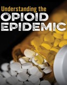Understanding the Opioid Epidemic (2018) poster