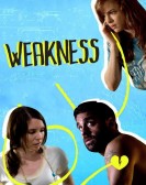 poster_weakness_tt1286753.jpg Free Download