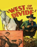 poster_west-of-the-divide_tt0025969.jpg Free Download