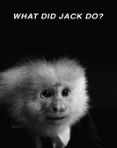 poster_what-did-jack-do_tt11644096.jpg Free Download
