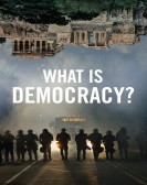 What Is Democracy? poster