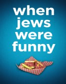 When Jews Were Funny poster